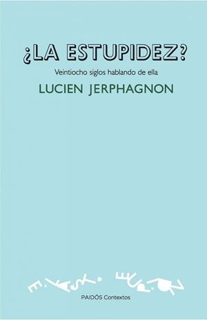¿La estupidez? | 9788449326271 | Jerphagnon, Lucien