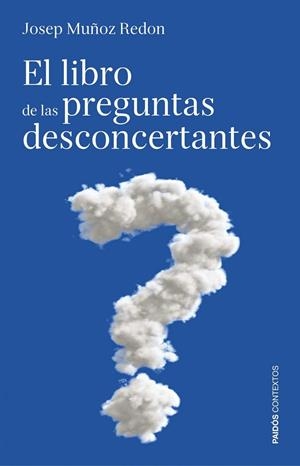 El libro de las preguntas desconcertantes | 9788449307553 | Muñoz Redón, Josep