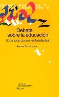 Debate sobre la educación | 9788449318399 | Sarramona, Jaume