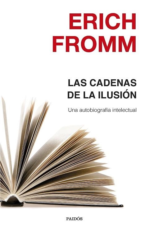 Las cadenas de la ilusión | 9788449332463 | Fromm, Erich