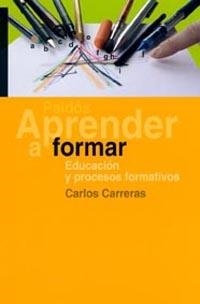 Aprender a formar | 9788449313653 | Carreras, Carlos
