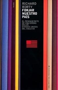 Forjar nuestro país | 9788449307690 | Rorty, Richard