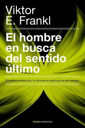 El hombre en busca del sentido último | 9788449326660 | VIKTOR E.  FRANKL