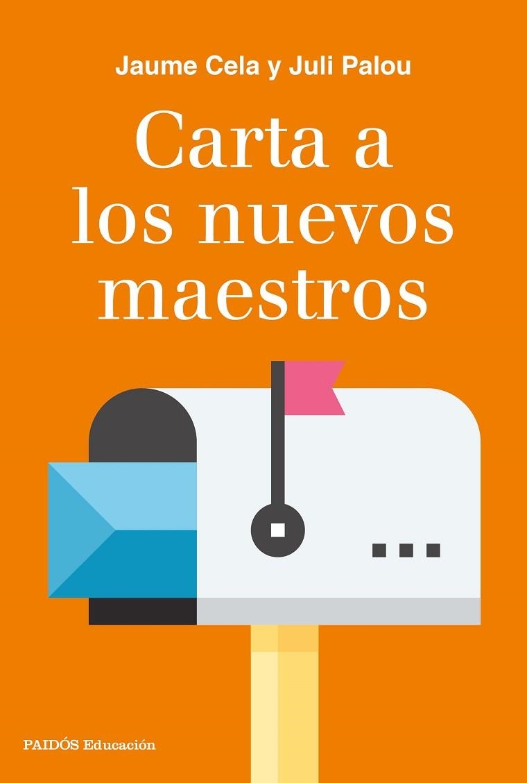 Carta a los nuevos maestros | 9788449333941 | Palou, Juli;Cela, Jaume