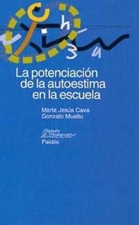 La potenciación de la autoestima en la escuela | 9788449309472 | Musitu, Gonzalo;Cava, María Jesús
