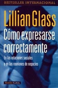 Cómo expresarse correctamente | 9788449307348 | Glass, Lillian