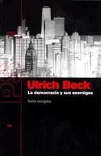 La democracia y sus enemigos | 9788449309458 | Beck, Ulrich