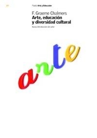 Arte, educación y diversidad cultural | 9788449313899 | Chalmers, F. Graeme