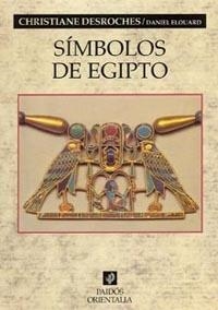 Símbolos de Egipto | 9788449318313 | Desroches, Christiane;Elouard, Daniel