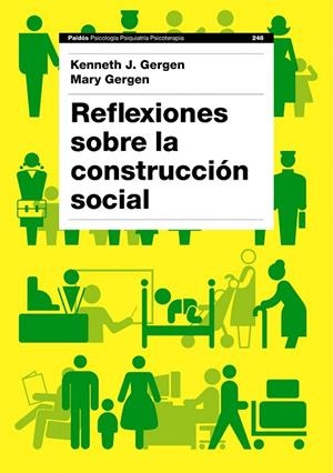 Reflexiones sobre la construcción social | 9788449324864 | Gergen, Kenneth J.;Gergen, Mary