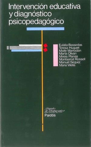 Intervención educativa y diagnóstico psicopedagógico | 9788475096896 | Bassedas, Eulalia