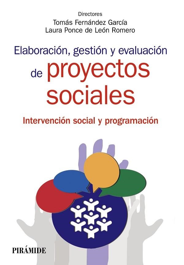 Elaboración, gestión y evaluación de proyectos sociales | 9788436834598 | Fernández García, Tomás;Ponce de León Romero, Laura