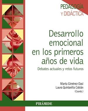 Desarrollo emocional en los primeros años de vida | 9788436839227 | Giménez-Dasí, Marta;Quintanilla Cobián, Laura