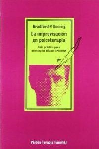 La improvisación en psicoterapia | 9788475098128 | Keeney, Bradford P.