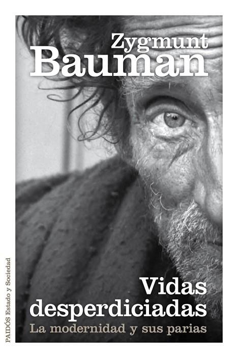 Vidas desperdiciadas | 9788449329289 | Bauman, Zygmunt