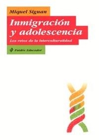 Inmigración y adolescencia | 9788449314452 | Siguan, Miquel
