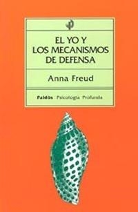 El yo y los mecanismos de defensa | 9788475090245 | Freud, Anna
