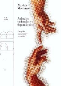 Animales racionales y dependientes | 9788449311031 | MacIntyre, Alasdair