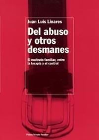 Del abuso y otros desmanes | 9788449312762 | Linares, Juan Luis