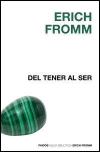 Del tener al ser | 9788449320408 | Fromm, Erich