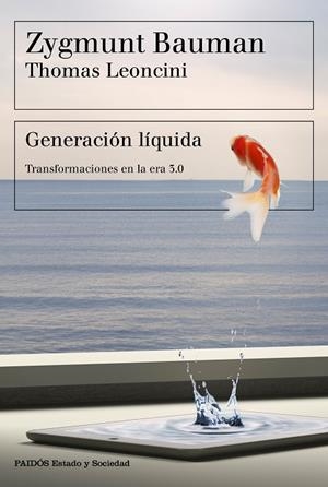 Generación líquida | 9788449334108 | Bauman, Zygmunt;Leoncini, Thomas