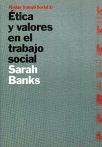Ética y valores en el trabajo social | 9788449303951 | Banks, Sarah