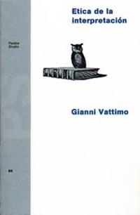 Ética de la interpretación | 9788475097107 | Vattimo, Gianni