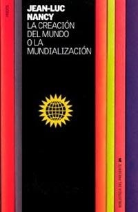 La creación del mundo o la mundialización | 9788449314124 | Nancy, Jean-Luc
