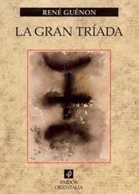 La gran tríada | 9788449315121 | Guénon, René