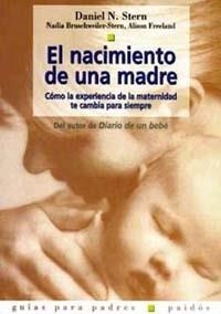 El nacimiento de una madre | 9788449307942 | Stern, Daniel