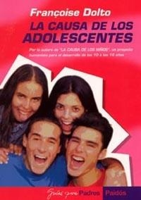 La causa de los adolescentes | 9788449315398 | Dolto, Françoise