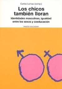 Los chicos también lloran | 9788449316104 | Lomas, Carlos