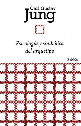 Psicología y simbólica del arquetipo | 9788449326134 | Jung, Carl G.