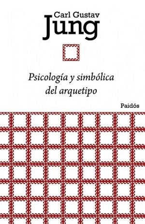Psicología y simbólica del arquetipo | 9788449326134 | Jung, Carl G.