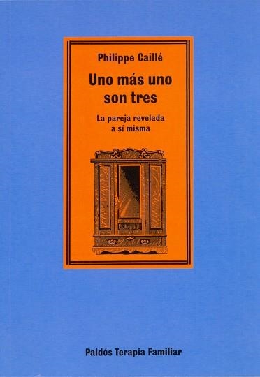 Uno más uno son tres | 9788475098241 | Caille, Phillippe