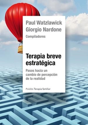 Terapia breve estratégica | 9788449330247 | Nardone, Giorgio;Watzlawick, Paul