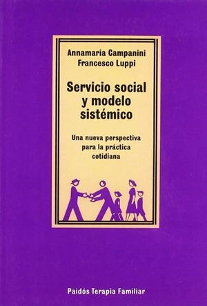 Servicio social y modelo sistémico | 9788475097138 | Luppi, Francesco;Campanini, Annamaria