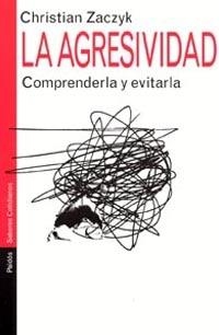 La agresividad | 9788449313196 | Zaczyk, Christian