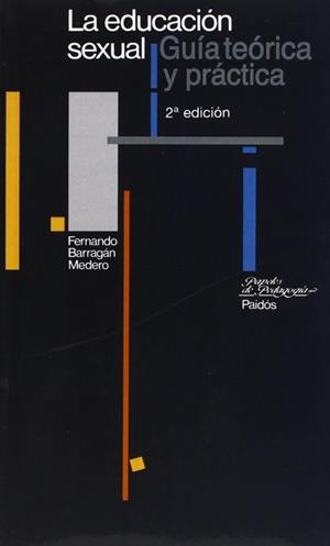 La educación sexual | 9788475096964 | Barragán, Fernando