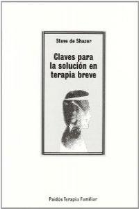 Claves para la solución en terapia breve | 9788475097220 | De Shazer, Steve
