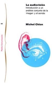 La audiovisión | 9788475098593 | Chion, Michel