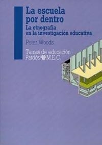 La escuela por dentro | 9788475094427 | Woods, Peter