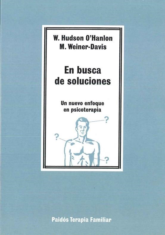En busca de soluciones | 9788475096117 | O´Hanlon, W. Hudson;Weiner Davis, Michele