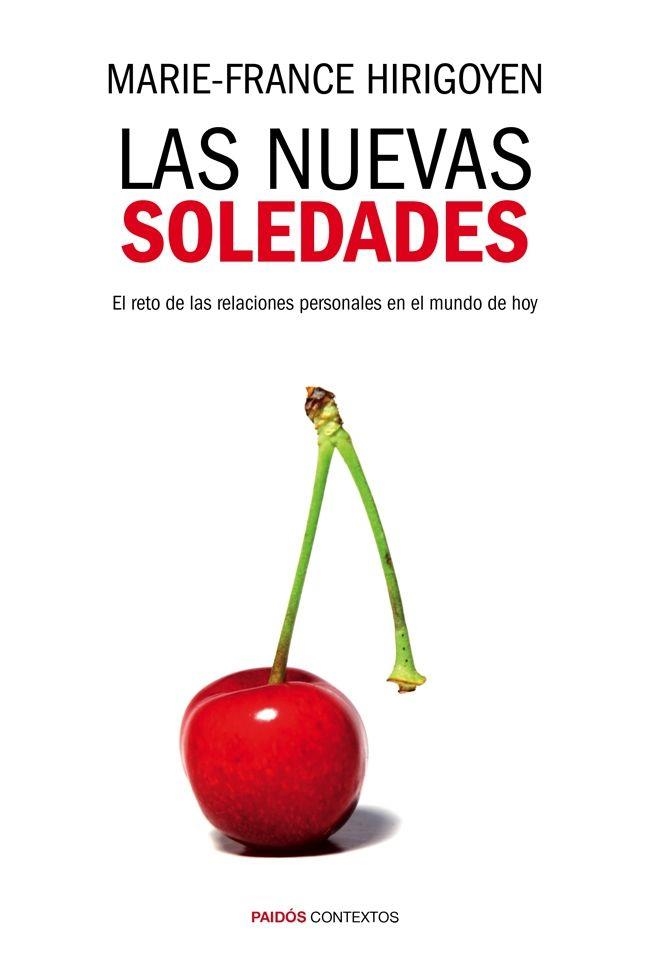Las nuevas soledades | 9788449328398 | Hirigoyen, Marie-France
