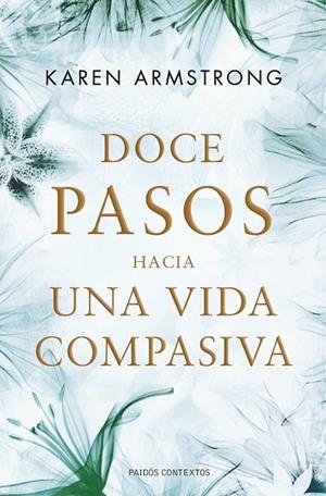 Doce pasos hacia una vida compasiva | 9788449325632 | Armstrong, Karen