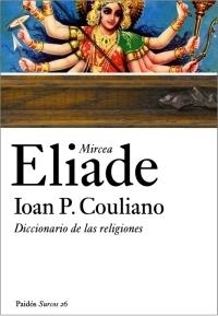 Diccionario de las religiones | 9788449320040 | Eliade, Mircea;Couliano, Ioan P.