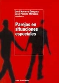 Parejas en situaciones especiales | 9788449309038 | Navarro, José;Pereira Miragaia, José