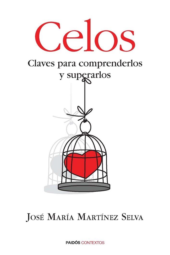 Celos | 9788449328695 | Martínez Selva, José María