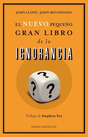 El nuevo pequeño gran libro de la ignorancia | 9788449327186 | Lloyd, John;Mitchinson, John