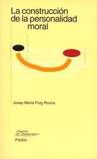 La construcción de la personalidad moral | 9788449302534 | Puig, Josep Maria